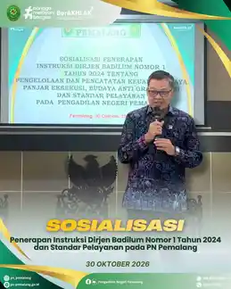 Sosialisasi Penerapan Instruksi Direktur Jenderal Badan Peradilan Umum Nomor 1 Tahun 2024